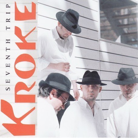 Seventh Trip - Kroke - Musik - ORIENTAL - 4025781106327 - 22 mars 2007