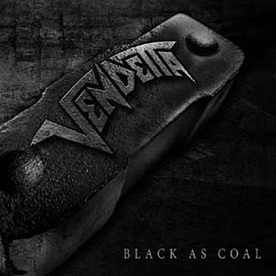 Cover for Vendetta · Black As Coal (CD) (2023)