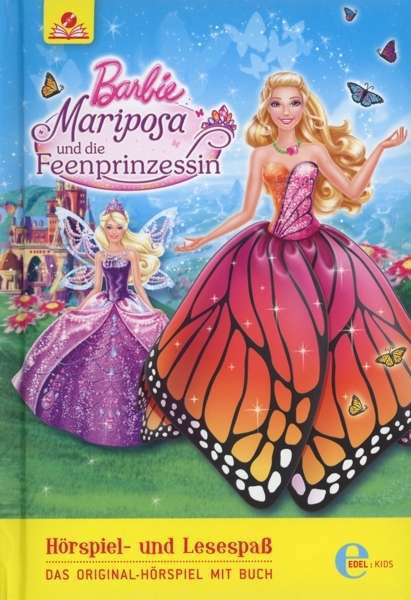 Barbie.Mariposa.Feenprinzessin,CD+Buch - Barbie - Music - EDELKIDS - 4029759109327 - May 6, 2016