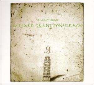 Pilgrim Road - Willard Conspiracy Grant - Muziek - Glitterhouse - 4030433768327 - 8 augustus 2008