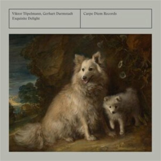 Cover for Viktor Topelmann / Gerhart Darmstadt · Exquisite Delight (CD) (2023)