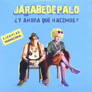 Cover for Jarabe De Palo · Y Ahora Que Hacemos ? (CD) (2011)