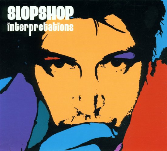 Interpretations - Slop Shop - Music - POETS CLUB - 4040598002327 - March 18, 2008