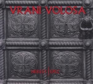 Cover for Vrani Volosa · Heresy (CD) (2013)