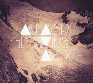 Cover for Milagres · Glowing Mouth (CD) (2012)