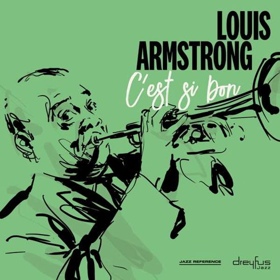 C'est Si Bon - Louis Armstrong - Musikk - BMG Rights Management LLC - 4050538423327 - 2. november 2018