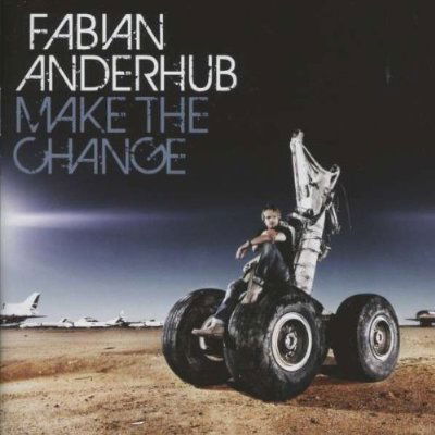 Cover for Fabian Anderhub · Make the Change (CD) (2013)