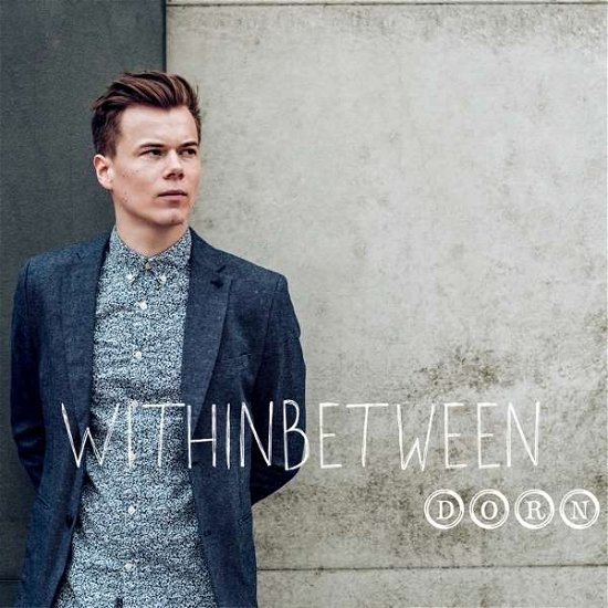 Cover for Dorn · Withinbetween (CD) (2016)