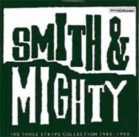 The Three Stripe Collection 1985-1990 - Smith & Mighty - Musik - ULTRA VYBE CO. - 4526180109327 - 23. maj 2012