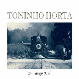 Durango Kid - Toninho Horta - Musik - DEAR HEART INC. - 4560124910327 - 13. november 2013