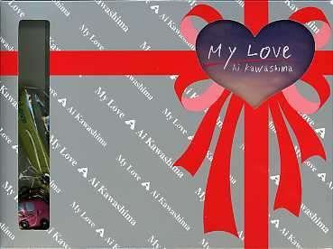 Cover for Ai Kawashima · My Love &lt;limited-a&gt; (CD) [Japan Import edition] (2007)