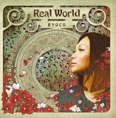 Real World - Ryoco - Musik - CMA - 4580284856327 - 10. februar 2024