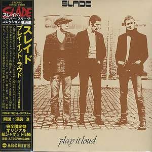 Play It Loud + 3 - Slade - Musikk - AIR MAIL ARCHIVES - 4948722307327 - 20. desember 2006
