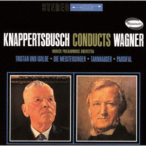 Knappertsbusch Conducts Wagner - Hans Knappertsbusch - Muzyka - 7UC - 4988031362327 - 15 grudnia 2023