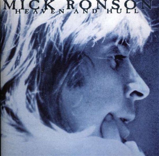 Cover for Mick Ronson · Heaven &amp; Hull (CD) [Bonus Tracks edition] (2011)