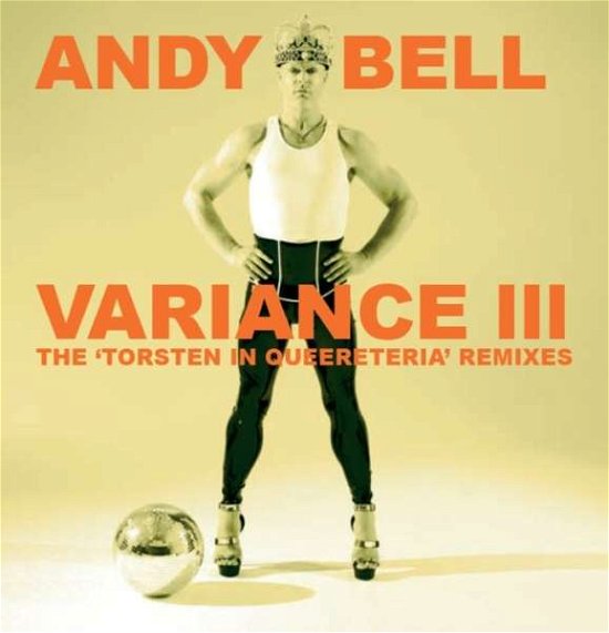 Cover for Andy Bell · Variance III - The Torsten In (CD) [Digipak] (2019)