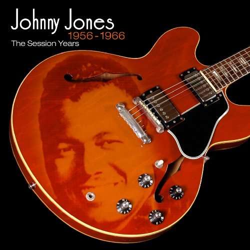 Cover for Johnny Jones · 1956-1966: Session Years (CD) (2010)