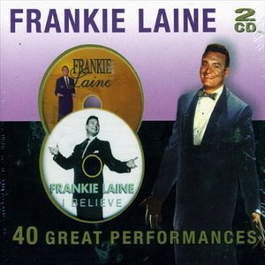 Cover for Frankie Laine · Frankie Laine - 40 Great Performances (CD)