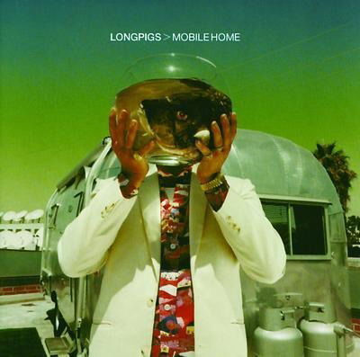 Cover for Longpigs · Mobile Home (LP) (2022)