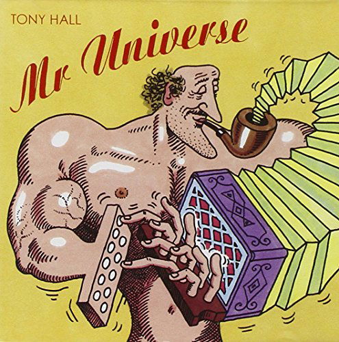 Cover for Tony Hall · Mr Universe (CD) (2002)