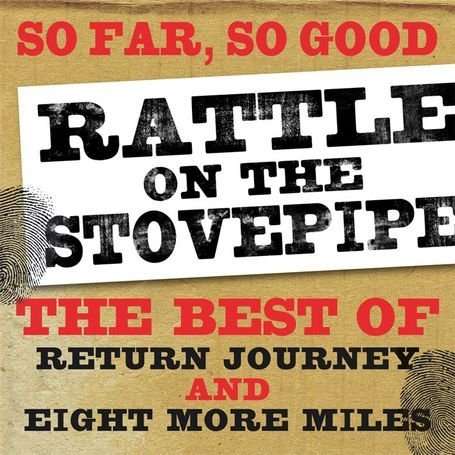 Cover for Rattle On The Stovepipe · So Far So Good (CD) (2010)