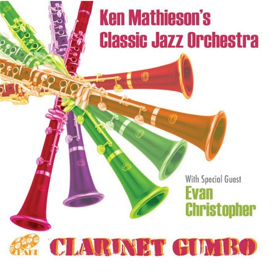 Cover for Ken Mathieson · Clarinet Gumbo (CD) (2014)
