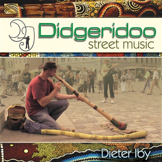 Cover for Dieter Iby · Didgeridoo Street Music (CD) (2014)