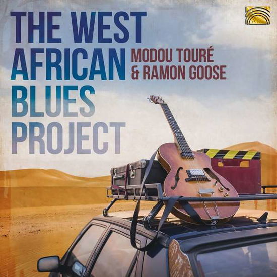 Cover for Modou Toure &amp; Ramon Goose · The West African Blues Project (CD) (2019)