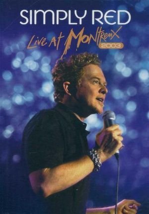 Cover for Simply Red · Live at Montreux 2003 (DVD) (2012)
