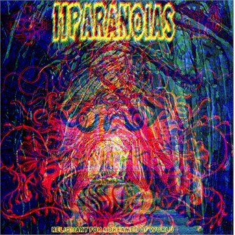 11 Paranoias · Reliquary For A Dreamed Of World (CD) (2016)