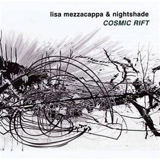 Cover for Lisa Mezzacappa · Cosmic Rift (CD) (2011)