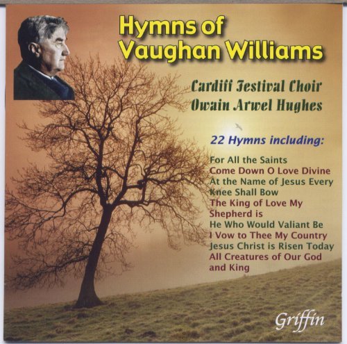 23 Hymns by Ralph Vaughan Williams in digital sound Griffin Klassisk - Cardiff Festival Choir/ Hughes - Musik - DAN - 5027822406327 - 2000