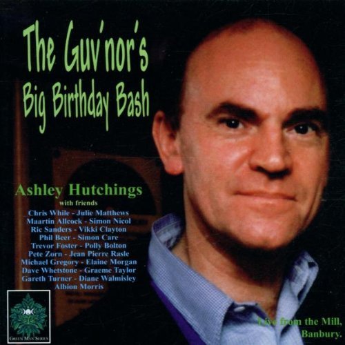 Cover for Ashley Hutchings · The Guv'Nor'S Big Birthday Bash (CD) (2021)