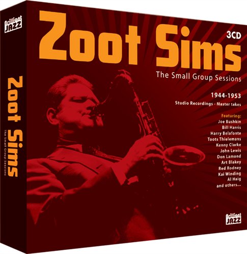 The Small Group Sessions - Zoot Sims - Música - BRILLIANT JAZZ - 5029365868327 - 19 de abril de 2012