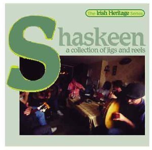 Cover for Shaskeen · A Collection Of Jigs &amp; Reels (CD) (2004)