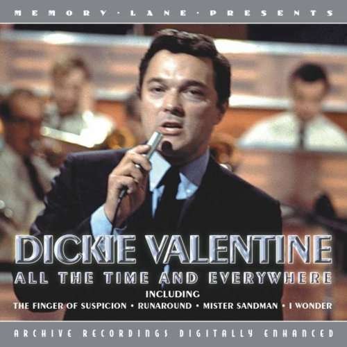 Cover for Dickie Valentine  · Dickie Valentine - All The Time And Everywhere (CD)