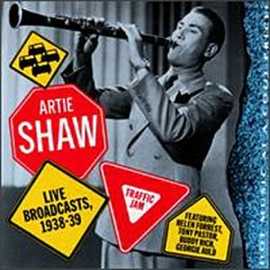 Cover for Artie Shaw · Traffic Jam (CD) (2007)