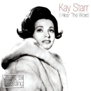 I Hear The Word - Kay Starr - Musique - HALLMARK - 5050457093327 - 14 juin 2010