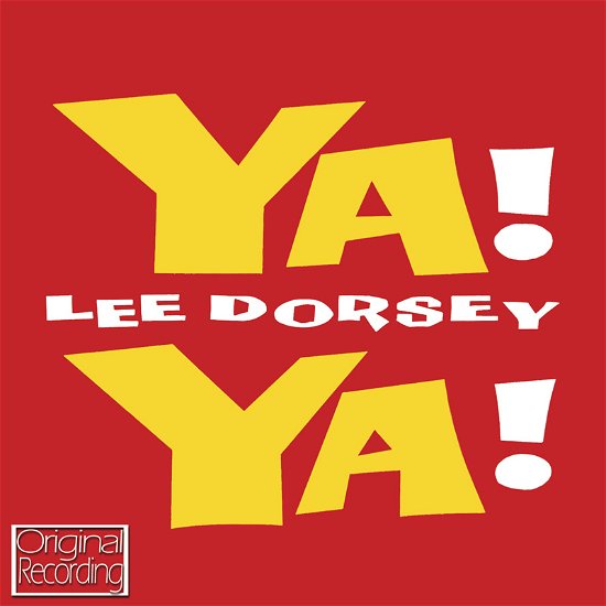 Cover for Lee Dorsey · Ya Ya (CD) (2013)