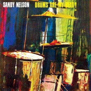 Cover for Sandy Nelson · Drums Are My Beat (CD) (2015)