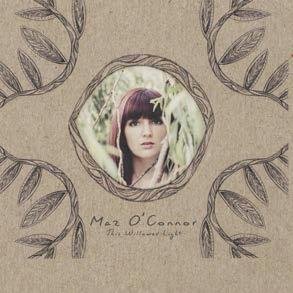 Maz Oconnor · This Willowed Light (CD) (2014)