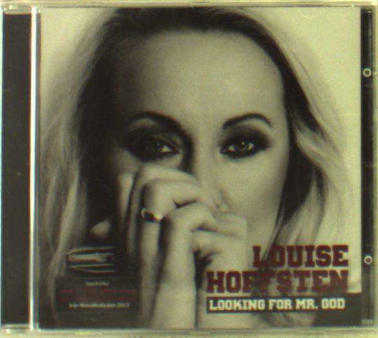 Looking for Mr God - Louise Hoffsten - Music - Metronome Records - 5053105678327 - March 19, 2013