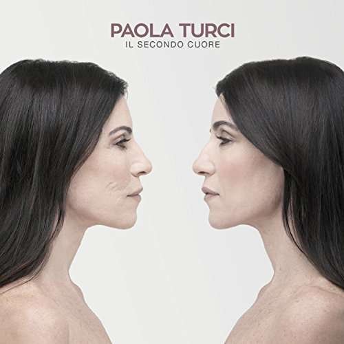 Cover for Turci Paola · Il Secondo Cuore (CD) (2017)