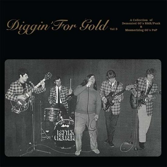 Diggin for Gold Volume 3 / Various - Diggin for Gold Volume 3 / Various - Musik - RUBBLE - 5059179200327 - 17. Mai 2019
