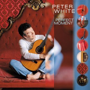 Cover for Peter White · Perfect Moment (CD) (2006)