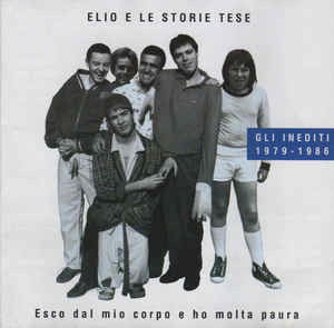 Esco Dal Mio Corpo E Ho Molta Paura - Elio E Le Storie Tese - Musik - HUKAPAN RECORDS - 5099747562327 - 