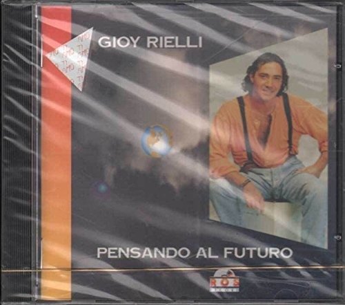 Cover for Rielli Gioy · Pensando Al Futuro (CD) (1994)