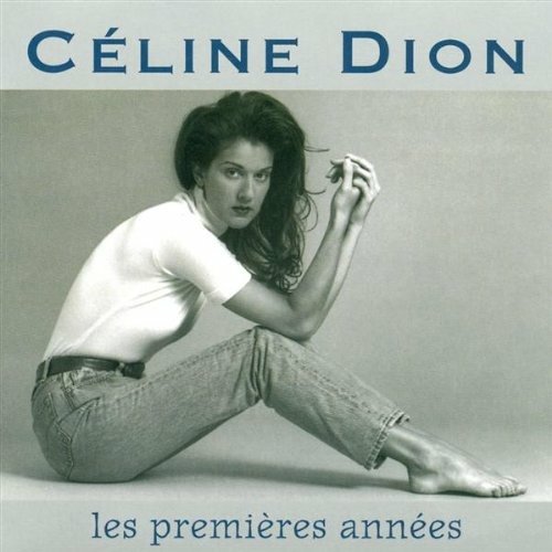 Cover for Celine Dion · Les Premieres Annees (CD)