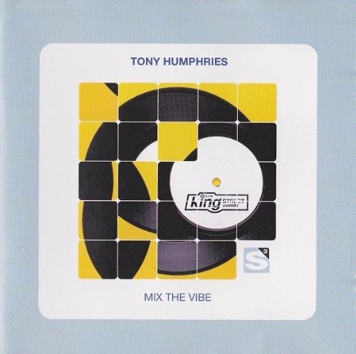 Cover for Tony Humphries · Tony Humphries-mix the Vibe (CD) (2017)