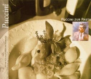 Puccini Zur Pasta - Puccini - Musik - SONY - 5099750065327 - 14. marts 2019